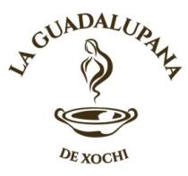 LA GUADALUPANA DE XOCHI