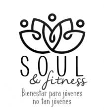 SOUL & FITNESS BIENESTAR PARA JÓVENES NO TAN JÓVENES