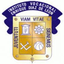 INSTITUTO VOCACIONAL ENRIQUE DIAZ DE LEON JUVENTUTI VIAM VITAE SIGNEMUS