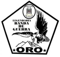 LEGENDARIA BANDA DE GUERRA ORO