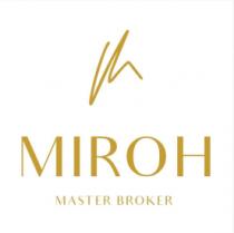 MIROH MASTER BROKER