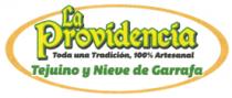 LA PROVIDENCIA TODA UNA TRADICION; 100% ARTESANAL TEJUINO Y NIEVE DE GARRAFA