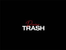 DIVINE TRASH