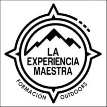 LA EXPERIENCIA MAESTRA