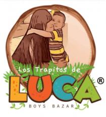 LOS TRAPITOS DE LUCA
