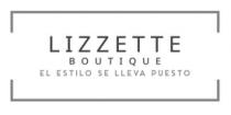 LIZZETTE BOUTIQUE EL ESTILO SE LLEVA PUESTO