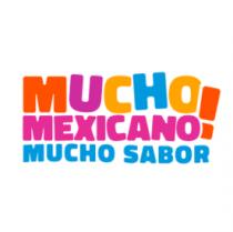 MUCHO MEXICANO! MUCHO SABOR