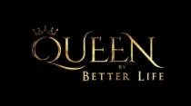 QUEEN BY BETTER LIFE