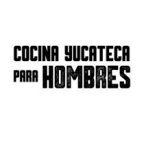 COCINA YUCATECA PARA HOMBRES
