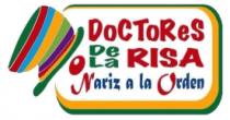 DOCTORES DE LA RISA NARIZ A LA ORDEN