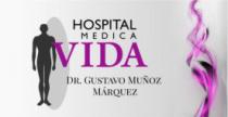 HOSPITAL MEDICA VIDA DR. GUSTAVO MUÑOZ MÁRQUEZ