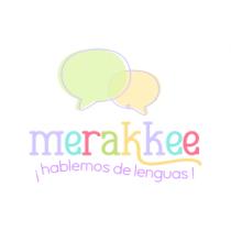 MERAKKEE ¡HABLEMOS DE LENGUAS!
