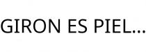 GIRON ES PIEL.
