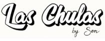 LAS CHULAS BY SON
