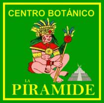 CENTRO BOTÁNICO LA PIRAMIDE