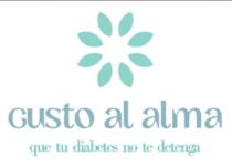 GUSTO AL ALMA QUE TU DIABETES NO TE DETENGA