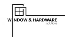 WINDOW & HARDWARE SOLUTIONS