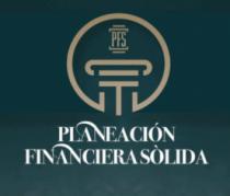 PFS PLANEACIÓN FINANCIERA SÓLIDA