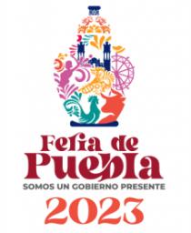 FERIA DE PUEBLA SOMOS UN GOBIERNO PRESENTE 2023