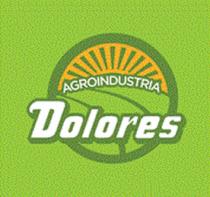 AGROINDUSTRIA DOLORES