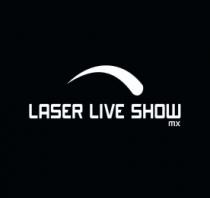 LASER LIVE SHOW MX