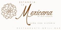 ESTANCIA LA MEXICANA DE JESÚS GONZÁLEZ