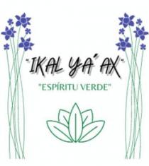 IKAL YÁ AX; ESPÍRITU VERDE