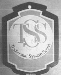 TSS TRADICIONAL SYSTEM SECRET