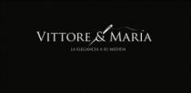 VITTORE & MARÍA LA ELEGANCIA A SU MEDIDA