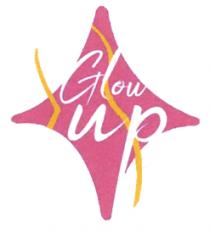 GLOW UP