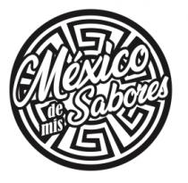 MEXICO DE MIS SABORES