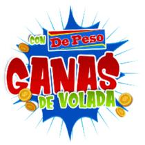 CON DE PESO GANAS DE VOLADA