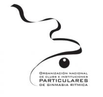 ORGANIZACIÓN NACIONAL DE CLUBS E INSTITUCIONES PARTICULARES DE GIMNASIA RITMICA