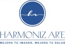 HA HARMONIZ ARTE MEJORA TU IMAGEN; MEJORA TU SALUD