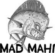 MAD MAHI
