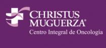 CHRISTUS MUGUERZA CENTRO INTEGRAL DE ONCOLOGÍA