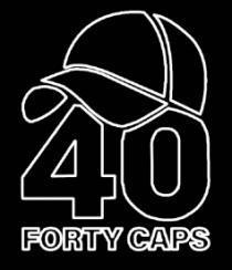 40 FORTY CAPS