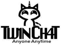 TW1NCH4T ANYONE ANYTIME