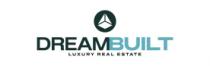 DREAM BUILT LUXURY REAL ESTATE