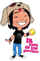 LA LOCA DE LOS PERRITOS