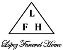 LOPEZ FUNERAL HOME