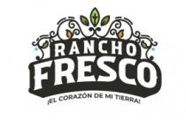 RANCHO FRESCO ¡EL CORAZÓN DE MI TIERRA!