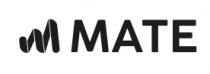 M MATE