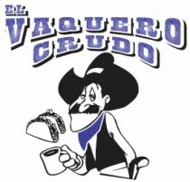 EL VAQUERO CRUDO
