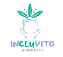 INCLUVITO UNA SEMILLA DE AYUDA
