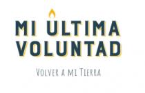 MI ULTIMA VOLUNTAD