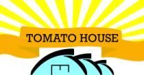 TOMATO HOUSE