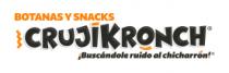 BOTANAS Y SNACKS CRUJIKRONCH ¡BUSCANDOLE RUIDO AL CHICHARRON!
