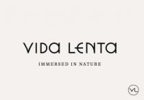 VIDA LENTA VL
