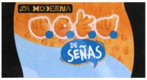 LA MODERNA DE SEÑAS